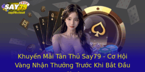 Khuyen Mai Tan Thu Say79 Co Hoi Vang Nhan Thuong Truoc Khi Bat Au Choi 1